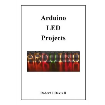 Arduino LED Projects - Paperback