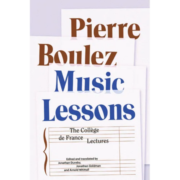 Music Lessons: The Collège de France Lectures - Paperback