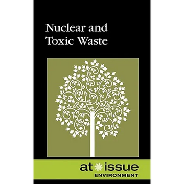 Nuclear and Toxic Waste - Paperback