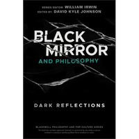 Black Mirror and Philosophy: Dark Reflections - Paperback