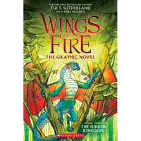 Wings of Fire: The Hidden Kingdom: A Graphic Novel (Wings of Fire Graphic Novel #3): Volume 3 - Paperback