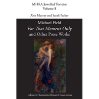 For That Moment Only and Other Prose Works - Paperback