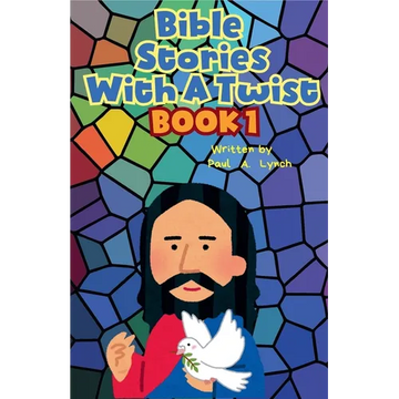 Bible Stories With A Twist Book One 1 - Paperback