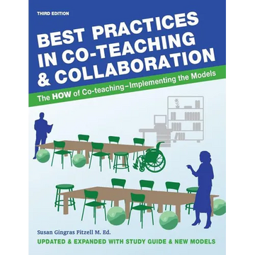 Best Practices in Co-teaching & Collaboration: The HOW of Co-teaching - Implementing the Models - Paperback