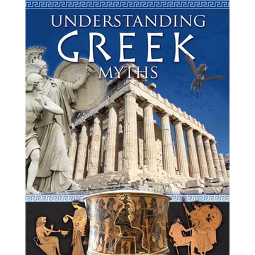 Understanding Greek Myths - Paperback