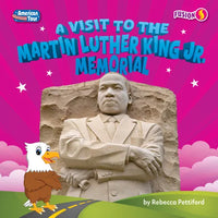 A Visit to the Martin Luther King Jr. Memorial - Library Binding