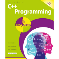 C++ Programming in Easy Steps, 6th Edition - Paperback