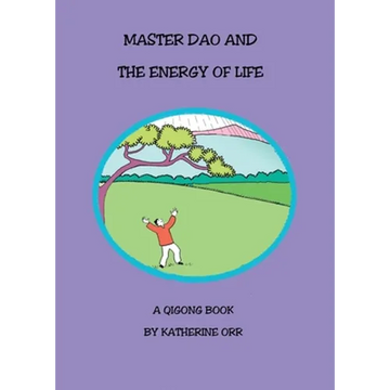Master Dao and the Energy of Life - Paperback