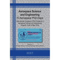 Aerospace Science and Engineering: IV Aerospace PhD-Days - Paperback