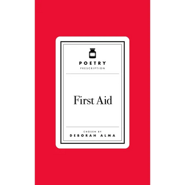 Poetry Prescription: First Aid - Hardcover