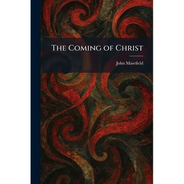 The Coming of Christ - Paperback