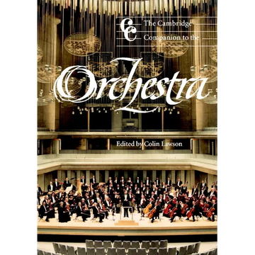 The Cambridge Companion to the Orchestra - Paperback