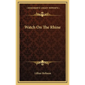 Watch On The Rhine
