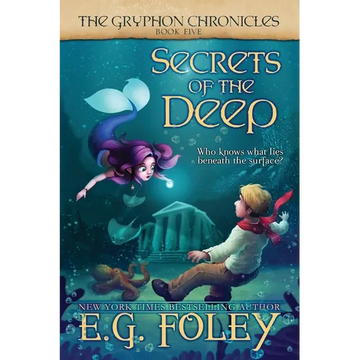 Secrets of the Deep (The Gryphon Chronicles, Book 5) - Paperback