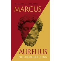 Marcus Aurelius: Philosopher-King - Hardcover