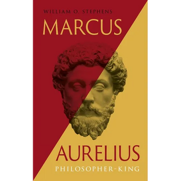 Marcus Aurelius: Philosopher-King - Hardcover