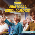 What Does a School Board Do?