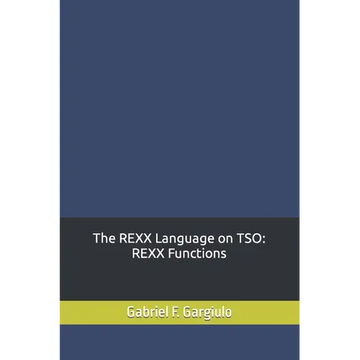 The REXX Language on TSO: REXX Functions - Paperback
