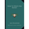 How To Write For Money