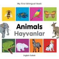 My First Bilingual Book-Animals (English-Turkish) - Board Book