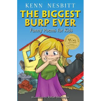 The Biggest Burp Ever: Funny Poems for Kids - Paperback