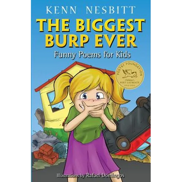 The Biggest Burp Ever: Funny Poems for Kids - Paperback