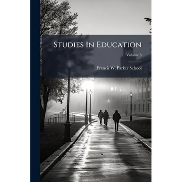 Studies In Education; Volume 3 - Paperback