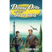 Danny Orlis and Ron's Call to Service - Paperback