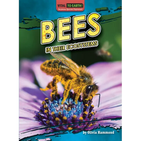 Bees in Their Ecosystems - Library Binding