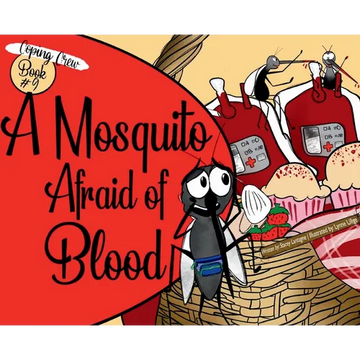 A Mosquito Afraid of Blood - Hardcover