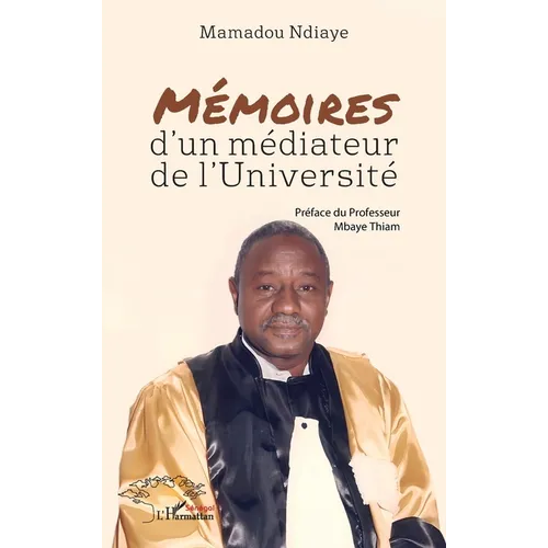 Mémoires d'un médiateur de l'Université