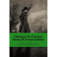 Classics-In-Cursive: Anne Of Green Gables - Paperback