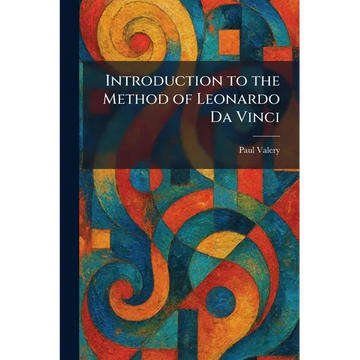 Introduction to the Method of Leonardo Da Vinci - Paperback