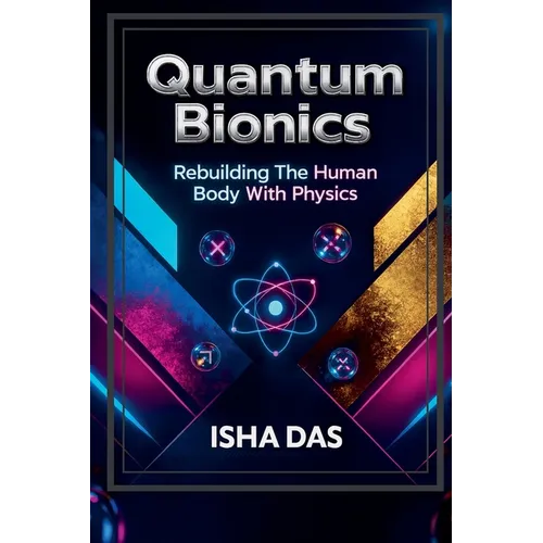 Quantum Bionics
