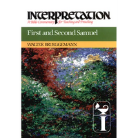 First and Second Samuel: Interpretation: A Bible Commentary for Teaching and Preaching - Paperback