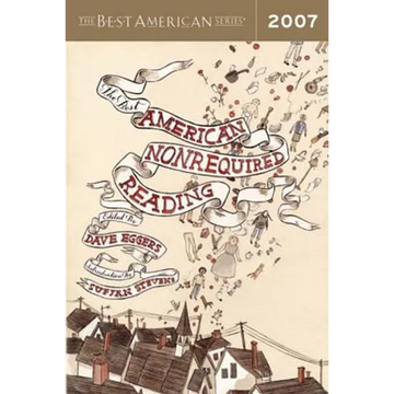 The Best American Nonrequired Reading - Paperback