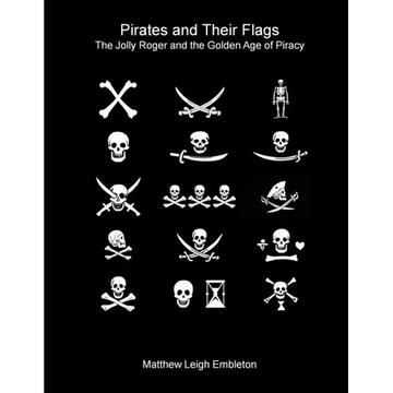Pirates and Their Flags - Paperback
