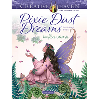 Creative Haven Pixie Dust Dreams Coloring Book: The Fairycore Lifestyle - Paperback