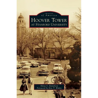Hoover Tower at Stanford University - Hardcover
