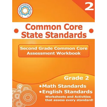 Second Grade Common Core Assessment Workbook: Common Core State Standards - Paperback