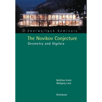 The Novikov Conjecture: Geometry and Algebra - Paperback