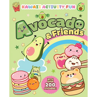 Avocado & Friends: Kawaii Activity Fun (with Over 200 Stickers!) - Paperback