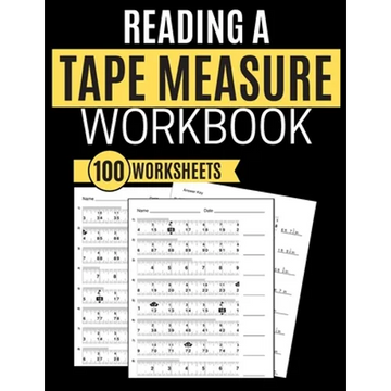 Reading a Tape Measure Workbook 100 Worksheets - Paperback