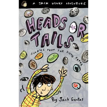 Heads or Tails: Stories from the Sixth Grade - Paperback