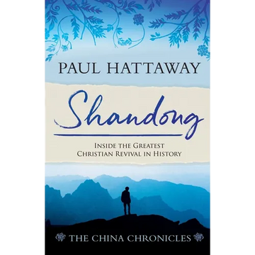 Shandong: Inside the Greatest Christian Revival in History - Paperback