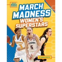 March Madness Women's Superstars - Library Binding