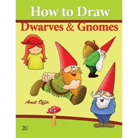 How to Draw Gnomes and Dwarves: Drawing Books for Beginners - Paperback