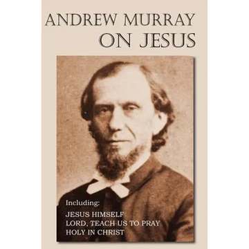 Andrew Murray on Jesus - Paperback