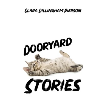 Dooryard Stories - Hardcover