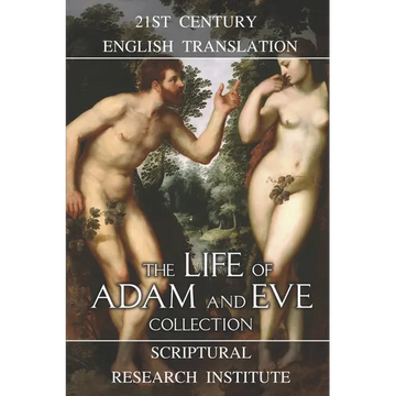 The Life of Adam and Eve Collection - Paperback